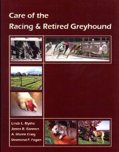 CARE OF THE RACING & RETIRED GREYHOUND
